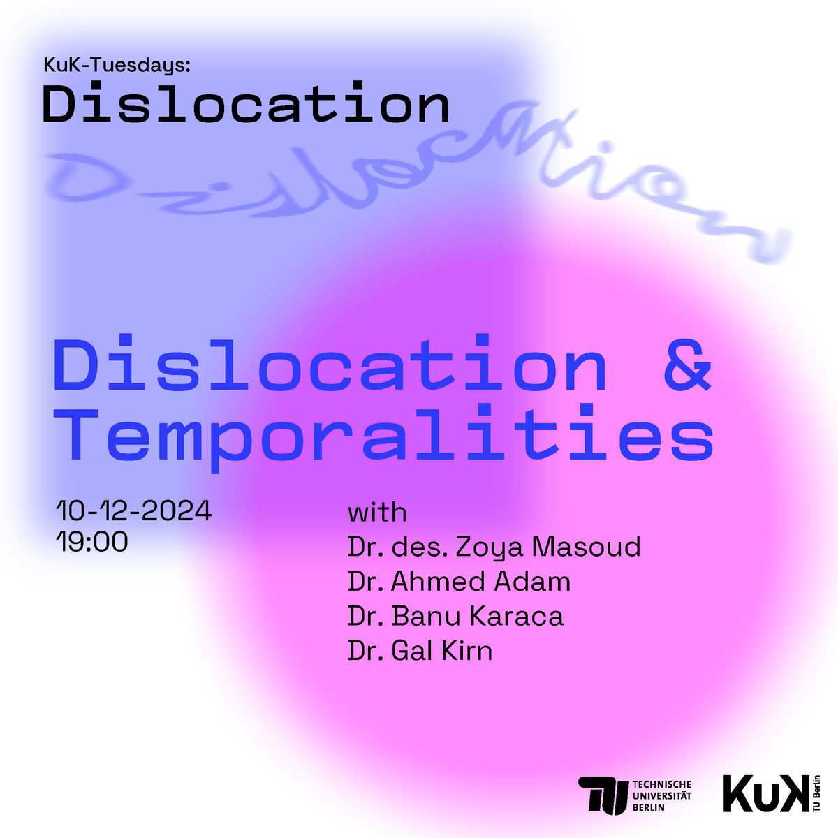 Next week, 10.12., 19:00, at the HybridLab <a href="/TUBerlin/">TU Berlin</a>:
KuK-Tuesdays: Dislocation and Temporalities 

with:
Banu Karaca (@transregionalis)
Ahmed Adam (<a href="/u_of_k/">Khartoum University</a>)
Gal Kirn (University of Ljubljana)
moderated by Zoya Masoud (@transregionalis) 

More: tu.berlin/en/go25386/