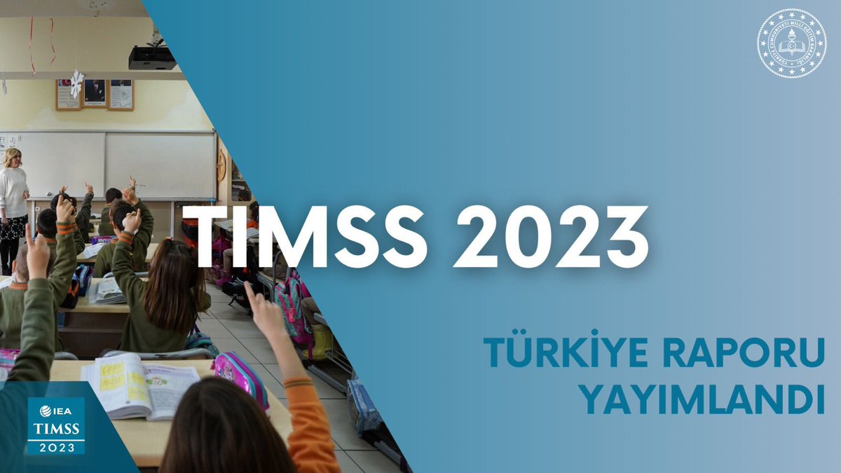 Aksaray_MEM's tweet image. Uluslararası Matematik ve Fen Eğilimleri Araştırması (TIMSS) Raporu Açıklandı

#TIMSS2023
#EğitiminYüzyılı

👉🏻 meb.ai/9HxhZ1