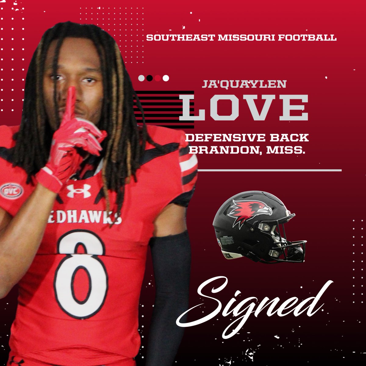 Welcome to SEMO defensive back JA'QUAYLEN LOVE! #feelinrowdy