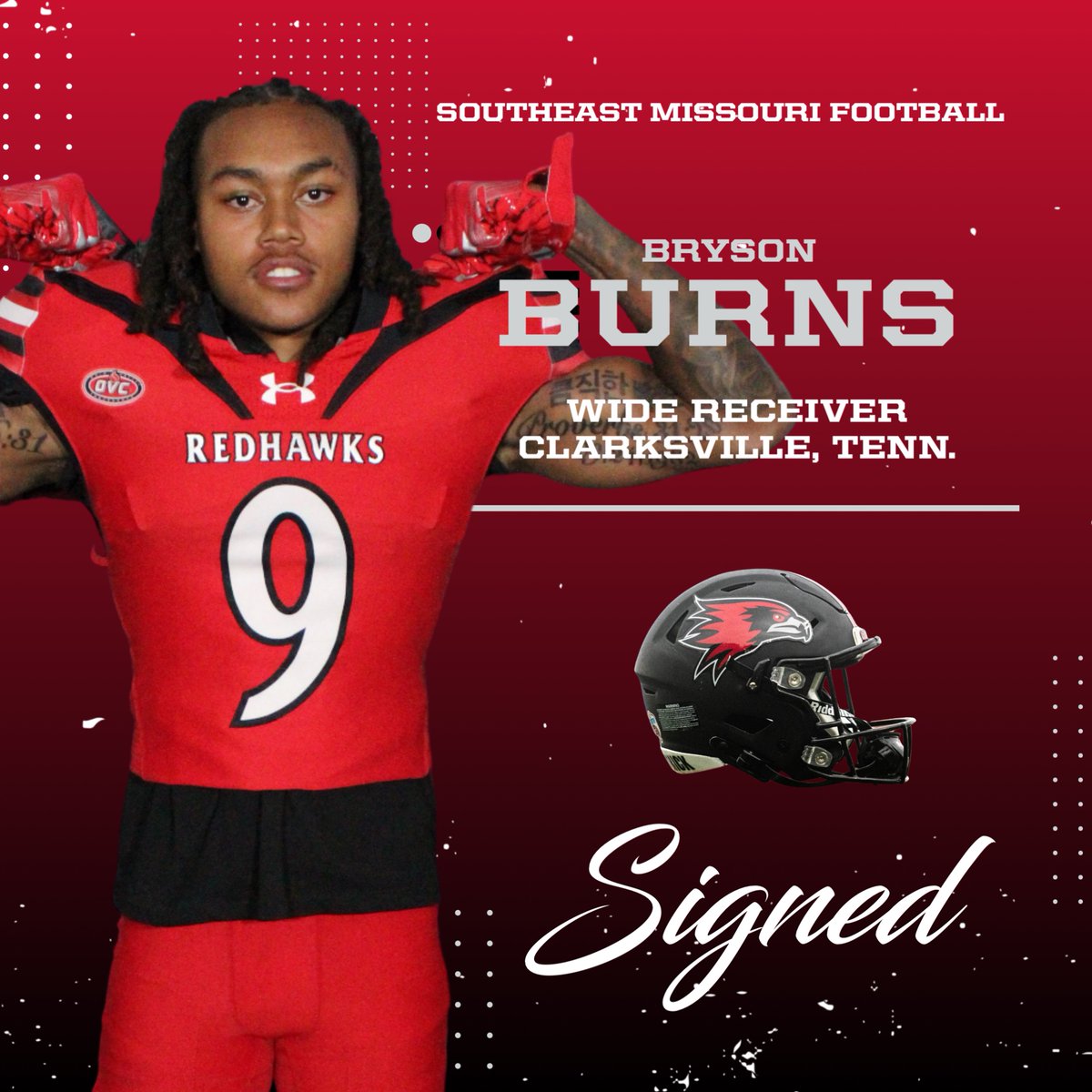 Welcome to SEMO wide receiver BRYSON BURNS! #feelinrowdy