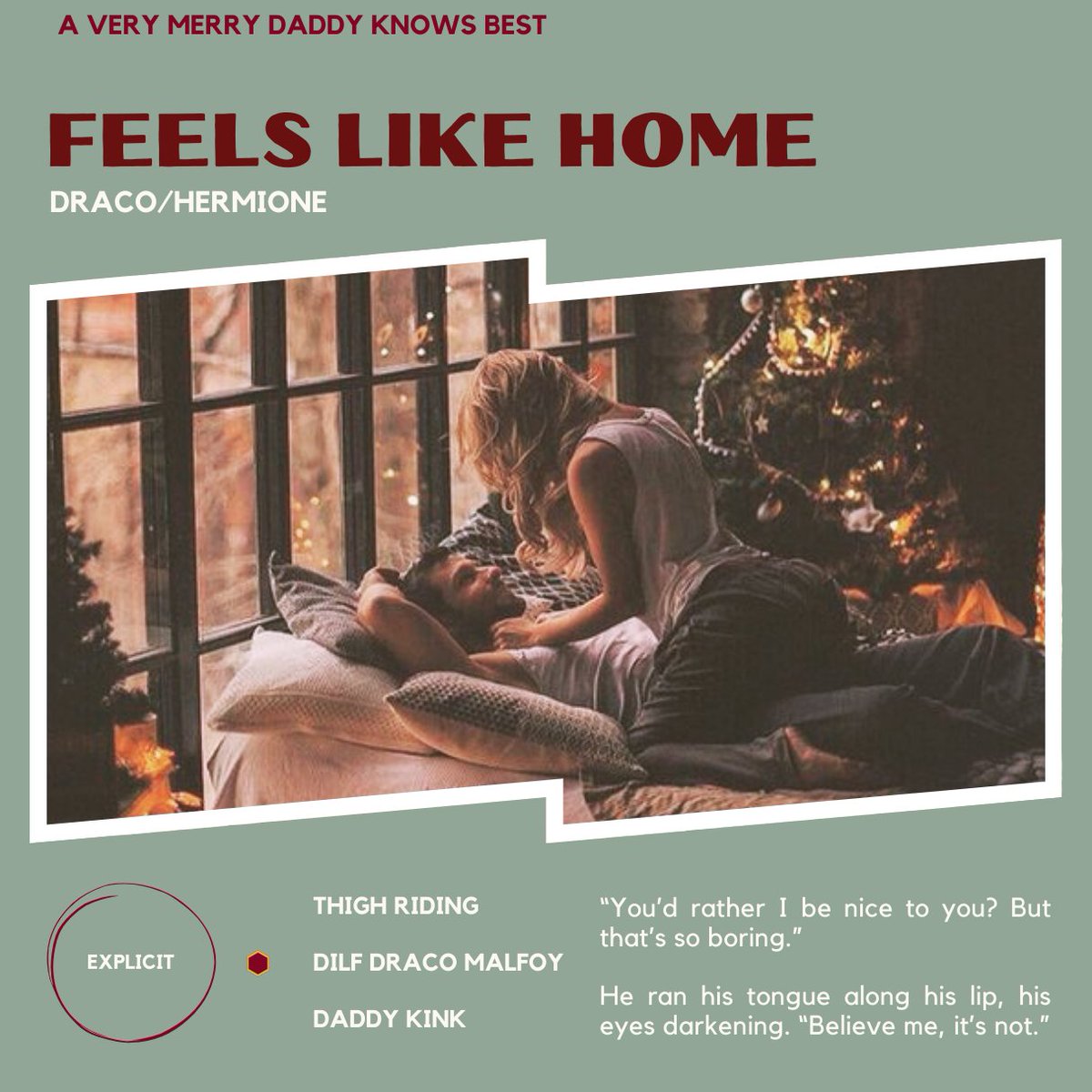 Draco's both a DILF /and/ a Daddy in this spicy, fluff-filled fic🎄

archiveofourown.org/works/60917311

Draco/Hermione // Explicit // 11k words