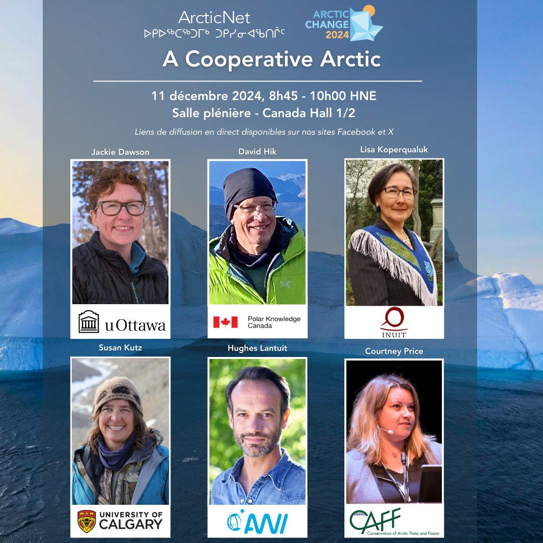 ❄️ Rejoignez-nous pour notre deuxième plénière "A Cooperative Arctic" à #ArcticChange2024 le 11 décembre de 8h45-10h00 HNE. Rejoignez-nous en personne ou via diffusion en direct 👉 bit.ly/3CVuWxy