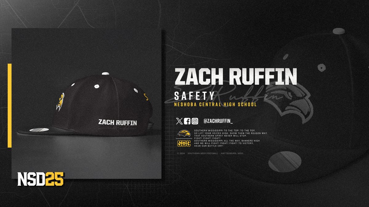 Southern Miss Football (@southernmissfb) on Twitter photo Philadelphia🚗 Hattiesburg
⭐️ <a href="/zachruffin_/">Zach Ruffin</a>
📍 Neshoba Central HS
🏈 Safety
#NSD25 | #SMTTT Philadelphia🚗 Hattiesburg
⭐️ <a href="/zachruffin_/">Zach Ruffin</a>
📍 Neshoba Central HS
🏈 Safety
#NSD25 | #SMTTT