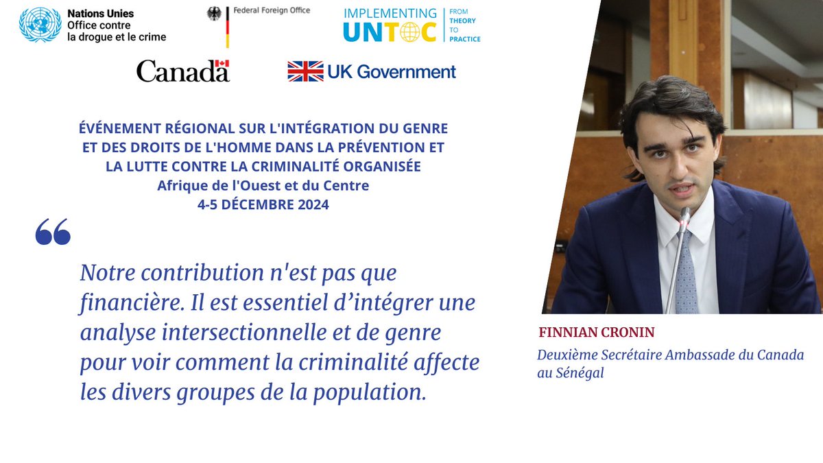 M. Finnian Cronin, Deuxième Secrétaire, <a href="/AmbCanSenegal/">Canada au Sénégal</a>, lors de l'"évènement régional sur l'intégration du genre et des droits de l'homme dans la prévention et la lutte contre la criminalité organisée" 4-5 décembre au Sénégal🇸🇳