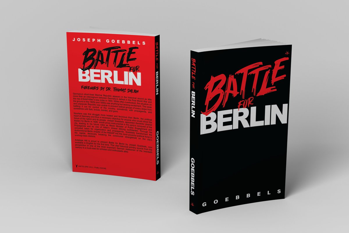 AntelopeHill's tweet photo. NEW BOOK!

We have translated - for the first time into English - Battle for Berlin by Dr. Joseph Goebbels
237 pages, 5.5″ x 8.5″
Foreword by Dr. Thomas Dalton
—

Germany’s short-lived Weimar Republic appears in the historical record as little more than an interregnum between Germany’s defeat in the First World War and the rise of Adolf Hitler’s new order in 1933. While often overlooked, the situation on the ground in the 1920s and 1930s was anything but lacking excitement. The weak and unpopular Republic was unable to prevent radical groups of every stripe from battling it out for control of the country, sometimes with propaganda, and sometimes with fists, knives, bombs, and guns.

Nowhere was this struggle more heated and ferocious than Berlin, the political heart of Germany and thus a necessary objective for anyone who would direct the future of the nation and its people. Joseph Goebbels, appointed Gauleiter (district leader) for Berlin in 1926, would prove instrumental in the party’s conquest of the city, leading to his future roles as Reich Minister of Public Engagement and Propaganda and as one of Hitler’s closest lifelong confidantes. Through his unrivaled talent for organization and propaganda, Goebbels transformed the dysfunctional Berlin chapter of the NSDAP into the most powerful political force in the capital, decisively breaking the communist stranglehold on the city’s working-class districts.

Antelope Hill is proud to present Battle for Berlin by Joseph Goebbels, now available in English for the first time. This vital historical primary source from the perspective of one of the most important German statesmen of the twentieth century is a must-read for scholars and enthusiasts alike.

👇Link to purchase it below 👇