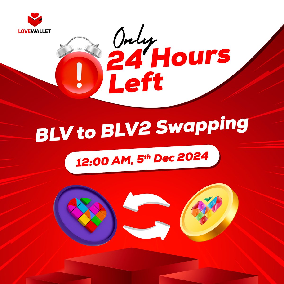 🚨 Attention, BLove Community!
The final countdown has begun!
You now have ONLY 24 HOURS left to swap your BLV for BLV2 and secure your spot in the next chapter of the BLove journey.
The swapping window closes at exactly 12:00 AM, 5th December 2024. 
#BLVToken #BLV2 #LastChance