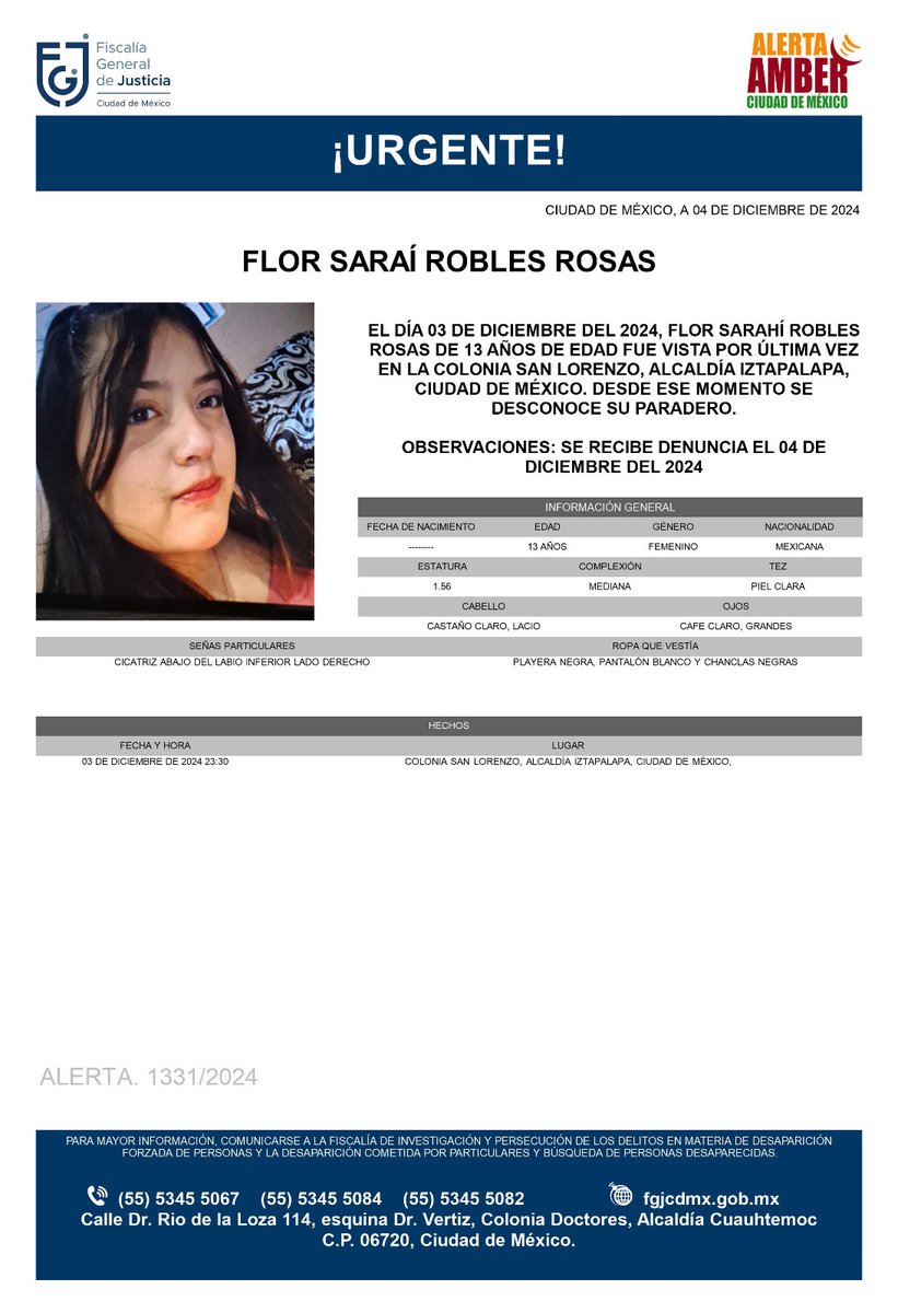 FiscaliaCDMX's tweet photo. Se activa #AlertaAmber para localizar a la menor de 13 años de edad, de nombre Flor Saraí Robles Rosas fue vista por última vez, el día 3 de diciembre de 2024, en la colonia San Lorenzo, alcaldía Iztapalapa https://t.co/I7xtpSVtLE