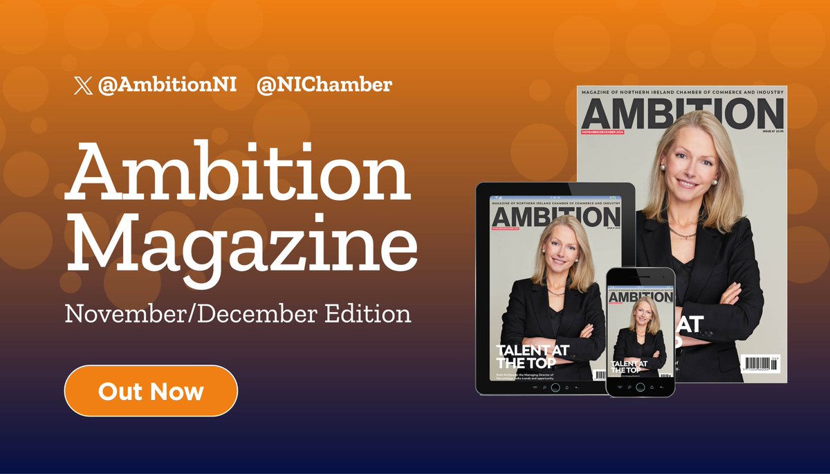 @NIChamber Ambition magazine (@ambitionni) on Twitter photo The November/December edition of Ambition magazine is out now and on its way to NI Chamber members!
Cover story: Narratology's Managing Director Ruth McDonald talks trends and opportunity.
Featuring stories from: @FinTrU, <a href="/UREGNI/">Utility Regulator NI</a>, <a href="/BelfastICC/">ICC Belfast | International Convention Centre</a> and many more... The November/December edition of Ambition magazine is out now and on its way to NI Chamber members!
Cover story: Narratology's Managing Director Ruth McDonald talks trends and opportunity.
Featuring stories from: @FinTrU, <a href="/UREGNI/">Utility Regulator NI</a>, <a href="/BelfastICC/">ICC Belfast | International Convention Centre</a> and many more...