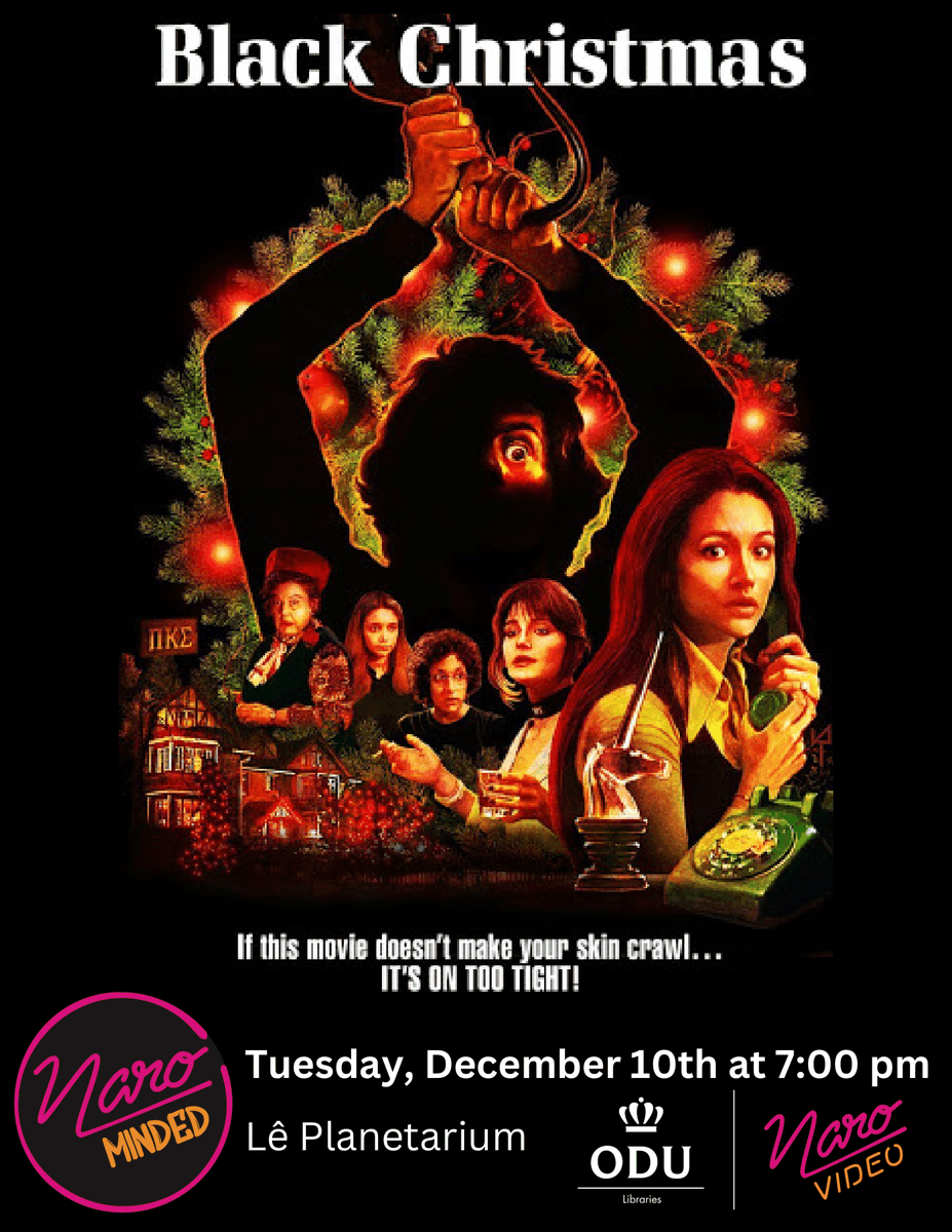 ODU Libraries (@odulibraries) on Twitter photo NEXT WEEK, get ready for winter break with a classic holiday slasher!!
Join us on Tuesday, December 10 at 7pm @oduplanetarium for the FREE screening of BLACK CHRISTMAS📽️🎄🖤🍿#NaroMinded <a href="/NaroVideo/">Naro Video @ ODU Libraries</a>
Location & parking info: bit.ly/3SWGx3p NEXT WEEK, get ready for winter break with a classic holiday slasher!!
Join us on Tuesday, December 10 at 7pm @oduplanetarium for the FREE screening of BLACK CHRISTMAS📽️🎄🖤🍿#NaroMinded <a href="/NaroVideo/">Naro Video @ ODU Libraries</a>
Location & parking info: bit.ly/3SWGx3p
