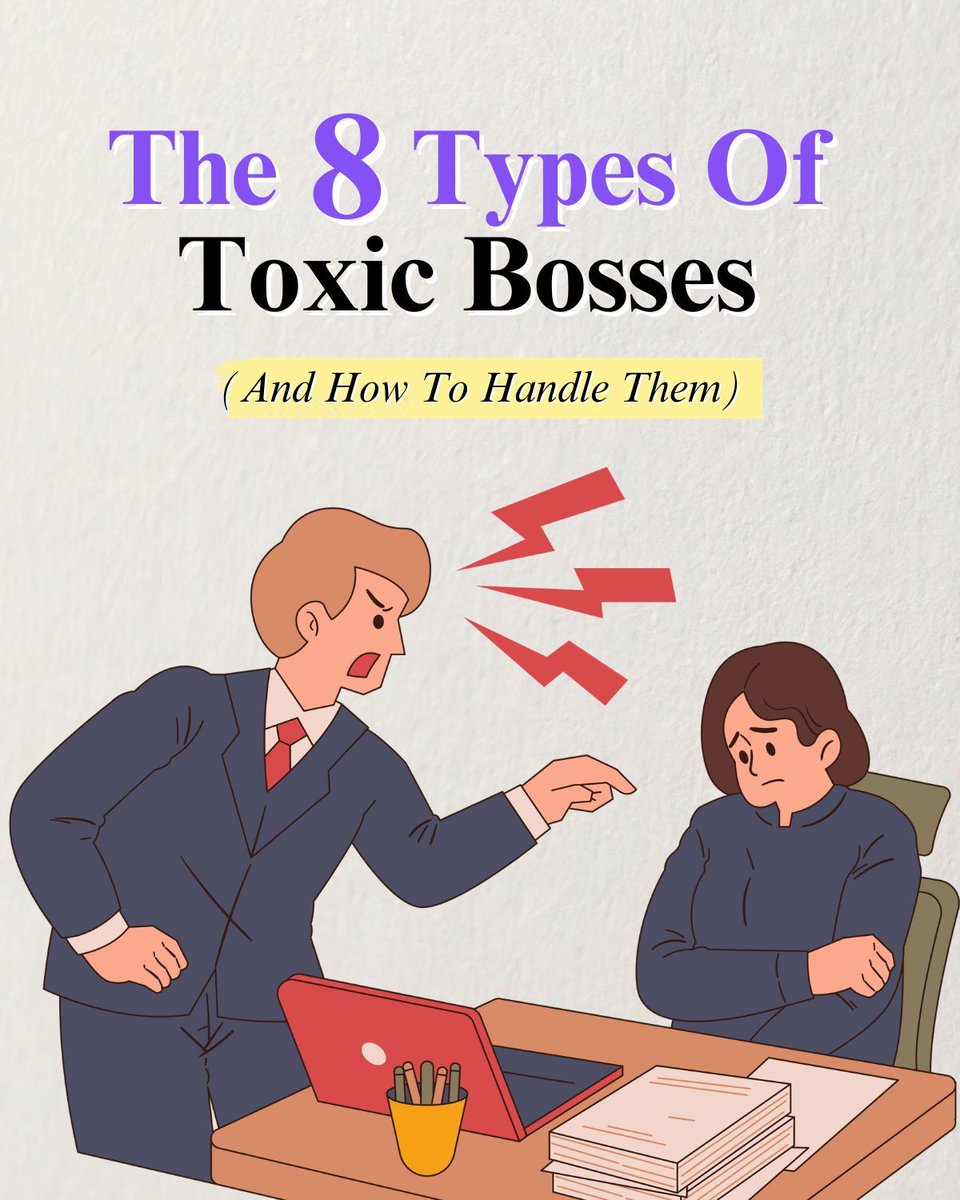 The 8 Types of Toxic Bosses:

(And how to handle them like a pro)

🧵