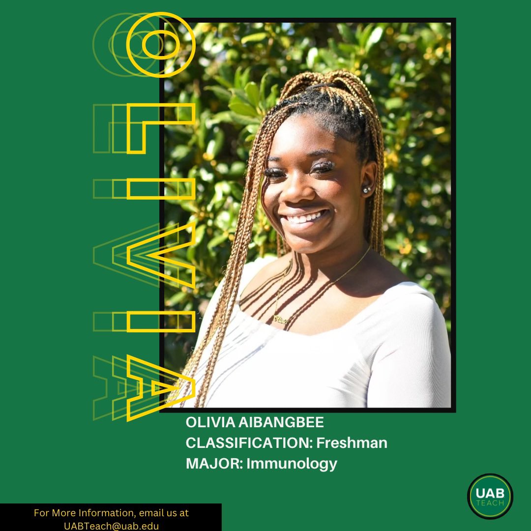 💚Student of the Week💚

Olivia, why did you choose UABTeach? 
“To maximize my capacity to serve my community &amp; future patients by learning and practicing those skills while in undergrad!”