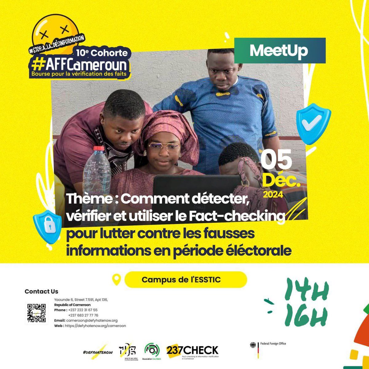 237check's tweet photo. #Meetup La 10e cohorte #AFFCameroon aura une rencontre ce 05 Dec avec les étudiants en Journalisme de @EssticW pour échanger sur les techniques &amp; méthodes de vérification des faits, utiles lors des élections à venir

La session est ouverte à tous

#Factchecking
#ActionContreIntox https://t.co/cMzCjhoAZa