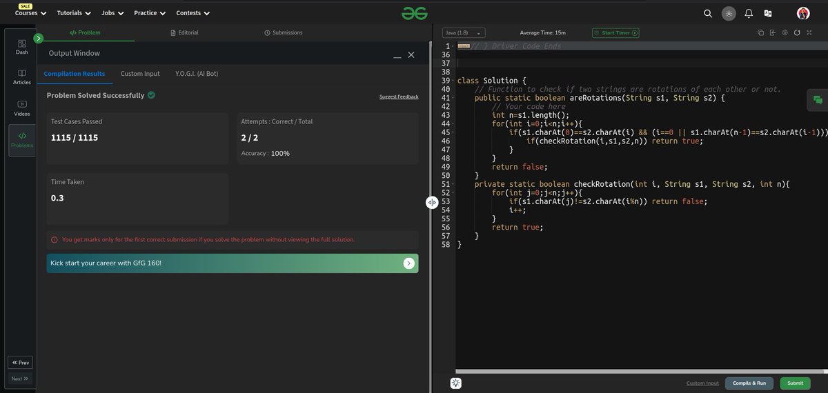 VishalRathod_88's tweet photo. 🚀 160 Days GFG Challenge: Day 20

Problem: Strings Rotations of Each Other

Approach: Check if s2 is a rotation of s1 by validating all possible rotations of the string.

#GFG #gfg160 #geekstreak2024 #Strings #StringRotation #ProblemSolving #CodingChallenge @geeksforgeeks https://t.co/T2DWJrBwpO