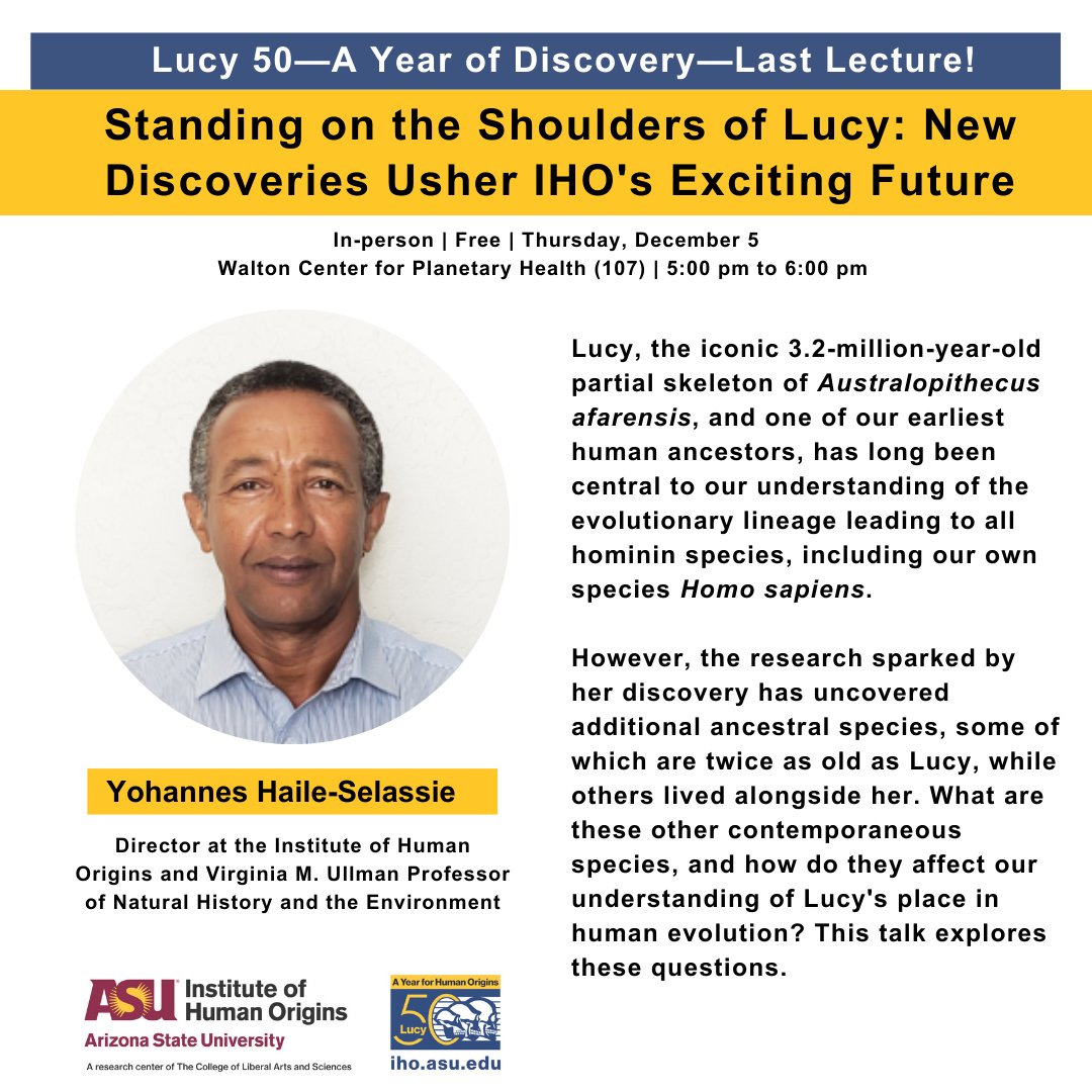 HumanOriginsASU's tweet image. Join IHO Director Yohannes Haile-Selassie for a special conversation on Thursday, December 5! Event details below, on the Tempe Campus -- Register here: specialevents.asu.edu/yohannesihofut…