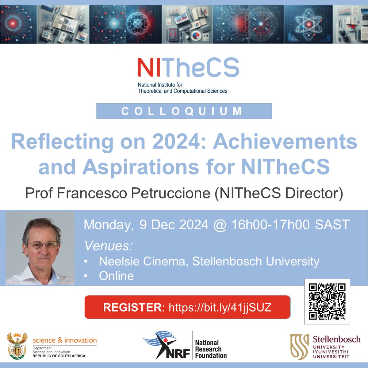 NITheCS's tweet image. NITheCS Colloquium: ‘Reflecting on 2024: Achievements and Aspirations for NITheCS’ – Prof Francesco Petruccione (NITheCS Director) - Mon, 9 Dec 2024 @ 16h00-17h00 SAST. Details: buff.ly/41BDu7h #nithecs #theoreticalscience #computationalscience #mathematics