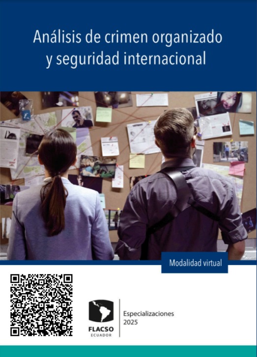 ¡Especialización en Seguridad y Crimen Transnacional en FLACSO Ecuador!

📄 Proceso de ingreso disponible en: flacso.edu.ec
📆 ¡Postula hasta el 21 de marzo de 2024!

Para más información:
Correo: eacosi@flacso.edu.ec
Teléfono: (+593 2) 2946800 ext. 3659
🚀 #Seguridad