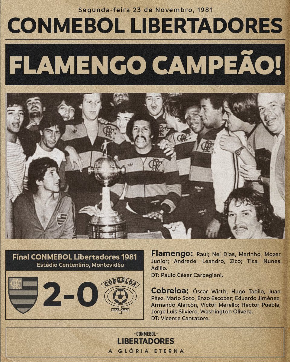 LibertadoresBR's tweet photo. 🔴⚫ Em novembro de 81... a #GloriaEterna! 

🏆🔙 Há 4️⃣3️⃣ anos, o @Flamengo conquistou a CONMEBOL #Libertadores pela primeira vez. Vitória sobre o #Cobreloa em Montevidéu! https://t.co/2ZPPiiZmed