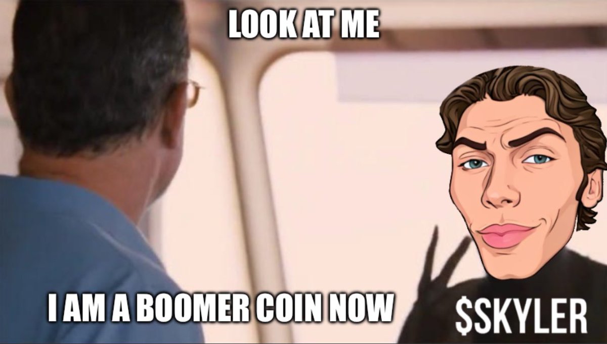 We heard #boomer coins were going up yo 💥🗿 uh huh... he told me everything

$SKYLER #memecoin1000x #memecoin100x #Memecoin2024