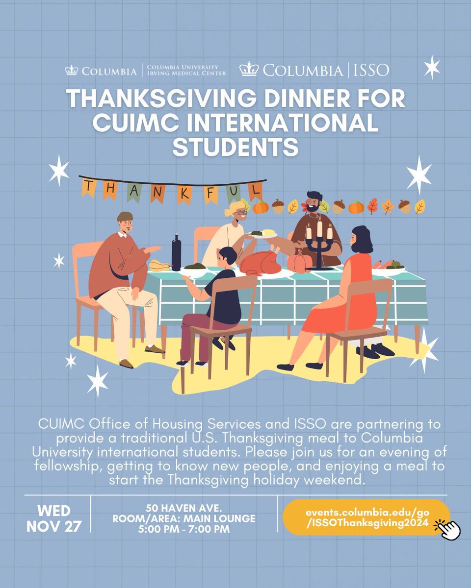 CUIMC Office of Housing Services and ISSO are partnering to provide a traditional US Thanksgiving meal to Columbia University international students. Join us for an evening of fellowship and enjoying a meal to start the Thanksgiving weekend. 

Rsvp: buff.ly/4g2sl3h