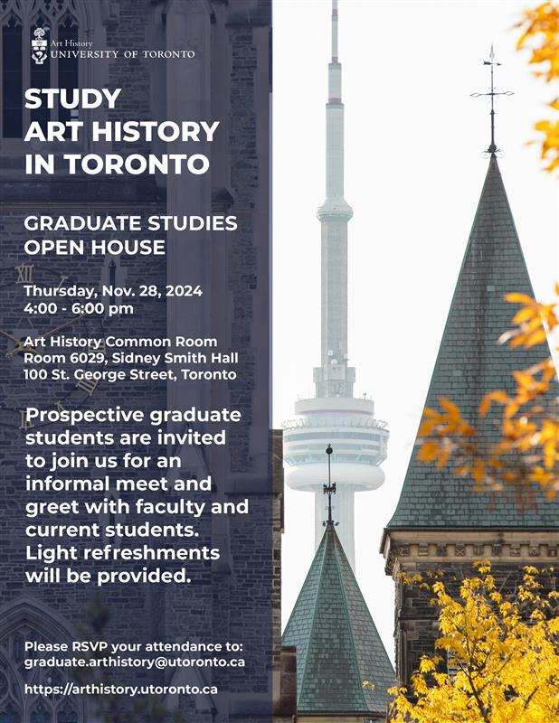 UofT Art History (@arthistory_uoft) on Twitter photo GRAD STUDIES OPEN HOUSE: You're invited to a prospective grad student open house at @ArtHistory_UofT on Nov 28!
If you’re interested in grad studies in Art History, join us for a Q&A with faculty and current graduate students! All welcome!
RSVP: graduate.arthistory@utoronto.ca GRAD STUDIES OPEN HOUSE: You're invited to a prospective grad student open house at @ArtHistory_UofT on Nov 28!
If you’re interested in grad studies in Art History, join us for a Q&A with faculty and current graduate students! All welcome!
RSVP: graduate.arthistory@utoronto.ca