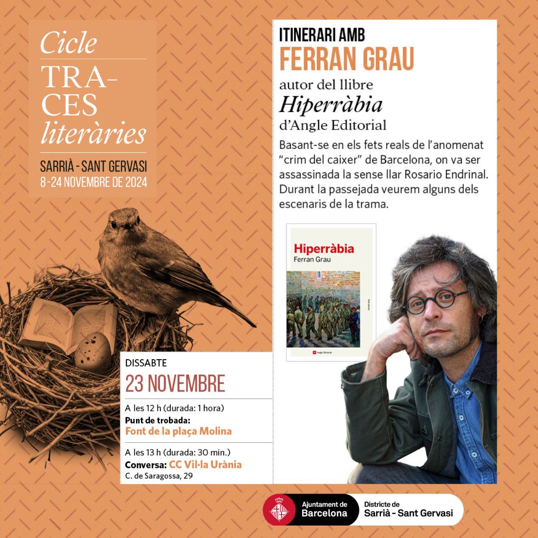 ✨ ITINERARI LITERARI
El periodista Ferran Grau ens guiarà pel Putxet i el Farró, testimoni de l'assassinat de Rosario Endrinal. "Hiperràbia" és el llibre que relata els fets del "crim del caixer". I després conversarem amb ell al C.C. <a href="/VilaUrania/">Vil·la Urània</a> 
<a href="/Bcn_SSTG/">Sarrià - Sant Gervasi</a> <a href="/angleeditorial/">Angle Editorial</a>