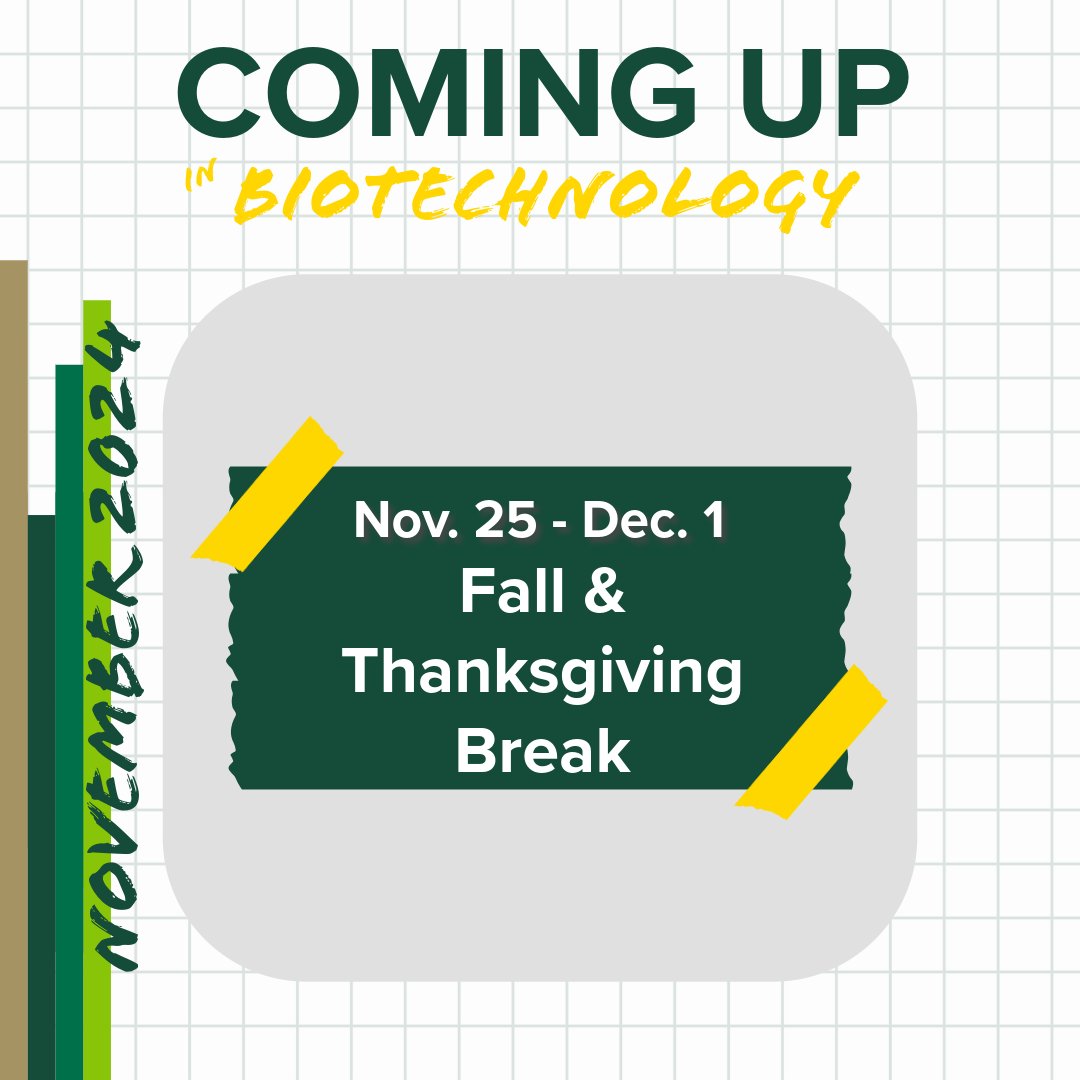 UAB_Biotech's tweet photo. Fall/Thanksgiving Break is Nov. 25 - Dec. 1 &amp; that means no class! We hope our students enjoy some well-deserved rest. We will see you on Dec. 2 to finish the semester off! https://t.co/smCJiMl0LL