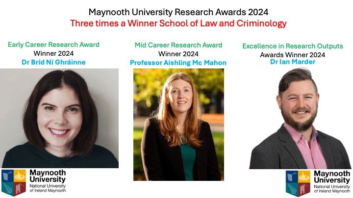 MU School of Law & Criminology (@maynoothlaw) on Twitter photo . #maynoothlaw are delighted to congratulate <a href="/AislingMMcMahon/">Aisling McMahon</a> , <a href="/NiGhrainne/">Dr Bríd Ní Ghráinne</a> & <a href="/iancriminology/">Ian Marder</a> who each received an award in recognition of their Research Achievement.
Read more here: tinyurl.com/4mjksufh . #maynoothlaw are delighted to congratulate <a href="/AislingMMcMahon/">Aisling McMahon</a> , <a href="/NiGhrainne/">Dr Bríd Ní Ghráinne</a> & <a href="/iancriminology/">Ian Marder</a> who each received an award in recognition of their Research Achievement.
Read more here: tinyurl.com/4mjksufh