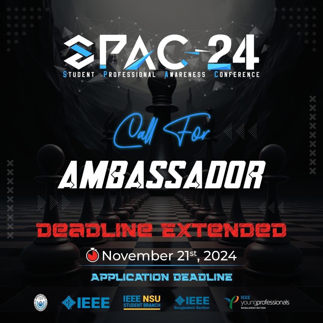 ieeensusb's tweet photo. Great news! The deadline for the prestigious SPAC'24 ambassadorship has been extended by 1 more day! https://t.co/DCJeJY5VLN