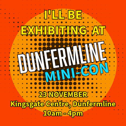 TMCillustration's tweet photo. Dunfermline Minicon is on at the @kingsgatecentre #dunfermline tomorrow.

I'll have loads of cheap comics and graphic novels for sale and some original artwork to browse through.

Ask about the kids' comic art classes or order a custom commission as a gift for a special occasion https://t.co/NCigSTJNCn