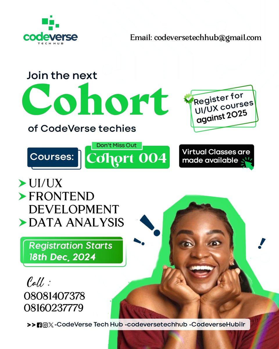 CodeverseHubilr's tweet image. 🚀 Start Your Tech Journey in 2025!
Registration is now open for Cohort 004 at Codeverse Hub! 
Courses Offered:
Frontend Development
Data Analysis 
UI/UX Design (New!)
📅 Classes start January
📌 Register Now: forms.gle/Rh2oYjhtDznAu9…
📞 Contact Us: 08081407378