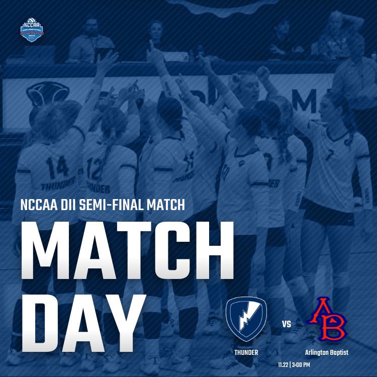 ⚡️MATCH DAY ⚡️

NCCAA DII NATIONAL CHAMPIONSHIP 
SEMI-FINAL MATCH
🆚 #2 Arlington Baptist University
🕰️ 3:00PM
📍 Joplin, MO
📺 nccaanetwork.com

⛈️🏐

#RollThunder