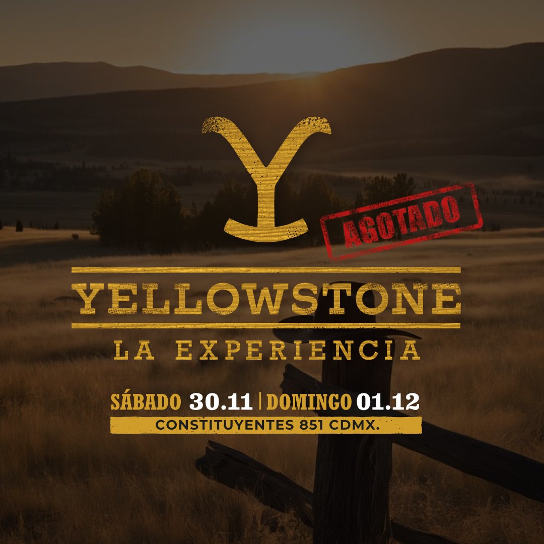 ParamountPlusMX's tweet photo. 🇲🇽 #YellowstoneLaExperiencia
✨BOLETOS AGOTADOS ✨
¡Gracias por registrarse! Nos vemos el sábado 30 de noviembre y domingo 01 de diciembre en Constituyentes 851, CDMX. 🔥🐎🌄 #YellowstoneParamount #YellowstoneFans
📺 #ParamountMX https://t.co/qC57E0ZlOf