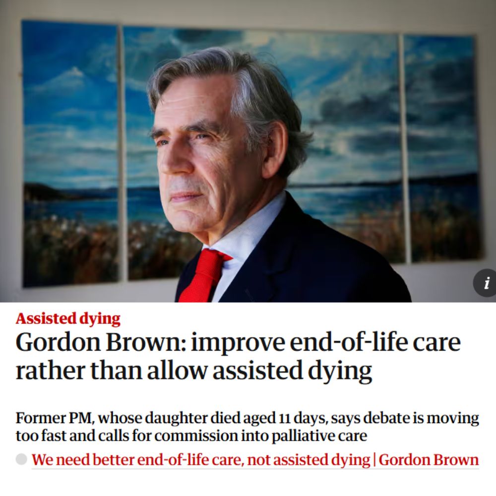 RightToLifeUK's tweet image. In a very significant intervention, former PM Gordon Brown has called for Parliament to improve end-of-life care rather than introduce assisted suicide: theguardian.com/society/2024/n…