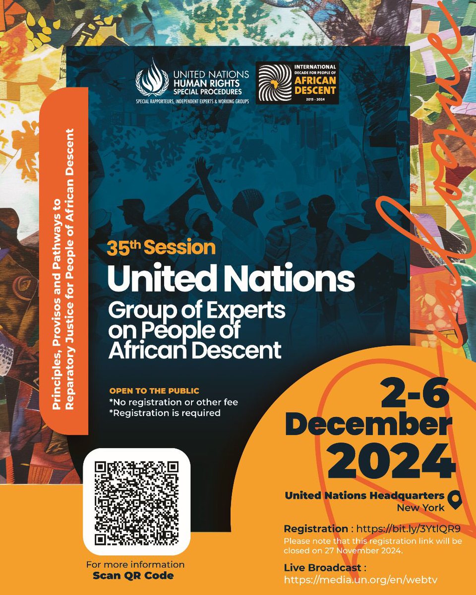 BellGlobal1's tweet photo. Greetings,

The U.N. Working Group of Experts on People of African Descent is hosting its 35th Session on December 2-6, 2024. It will be in-person at the UN Headquarters in NY. It will also be livestreamed here: https://t.co/qB1mlR8jbt

#UnitedNations #WGEPAD #OHCHR https://t.co/tpoZsQXLrP