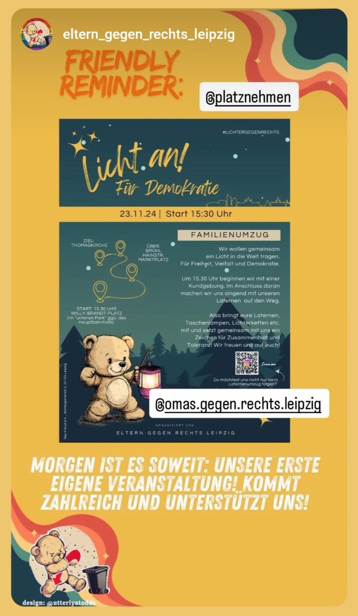OmasGegRechtsLE's tweet photo. Reminder:
Morgen zusammen mit den Eltern gegen Rechts und @platznehmen bei der Demo 'Licht an! Für Demokratie'. Kommt zahlreich dazu!
#le2311 https://t.co/8vkUic6A2S