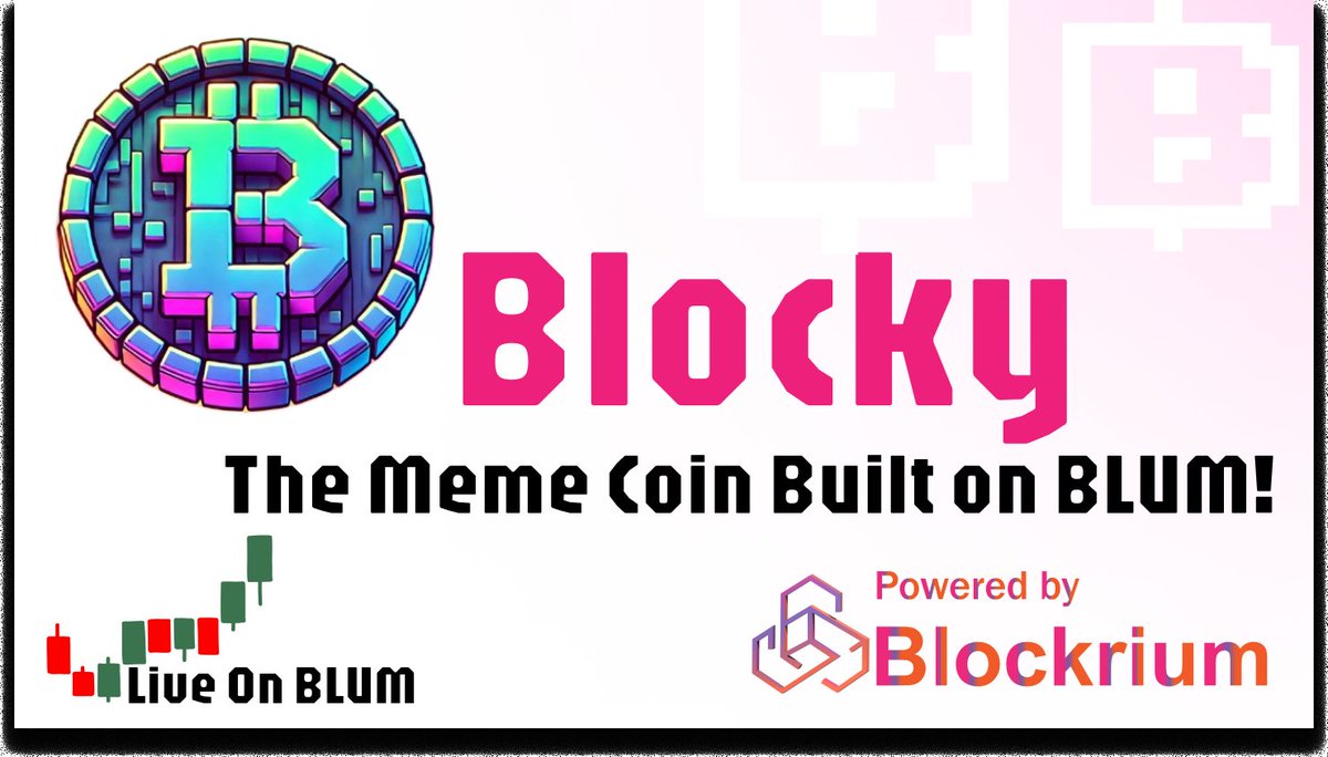 tamheednazeer's tweet image. @Blockrium launches Blocky, the ultimate meme coin, built on the powerful BLUM ecosystem! 🎉

🔗 Fast, secure, and community-driven.
📈 Ready to trade? Don’t miss out on the next big thing in crypto!

👉 Start trading now! bit.ly/3CH01F5
#Blocky #Blockrium #BLUM
