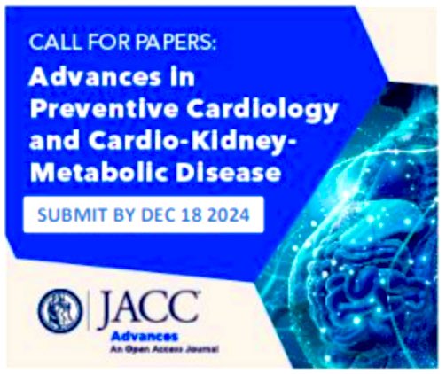 <a href="/JACCJournals/">JACC Journals</a> #JACCAdvances call for papers on #CVprevention and #CVMetobolic