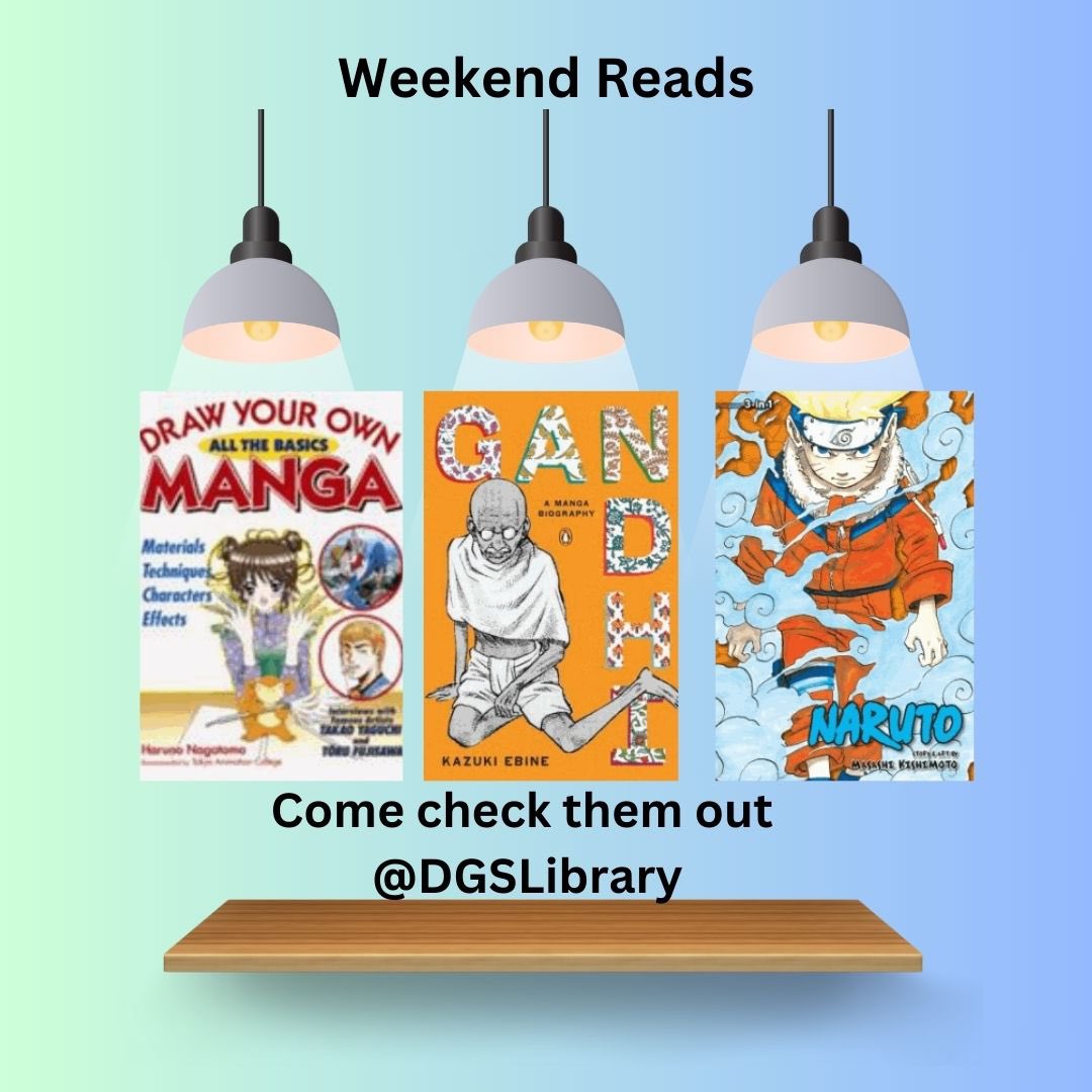 dgslibrary's tweet photo. Weekend Reads- Manga edition. Not sure what Manga is? Ask a librarian #dgs_reads #dgspride https://t.co/FY0sTOYKLA