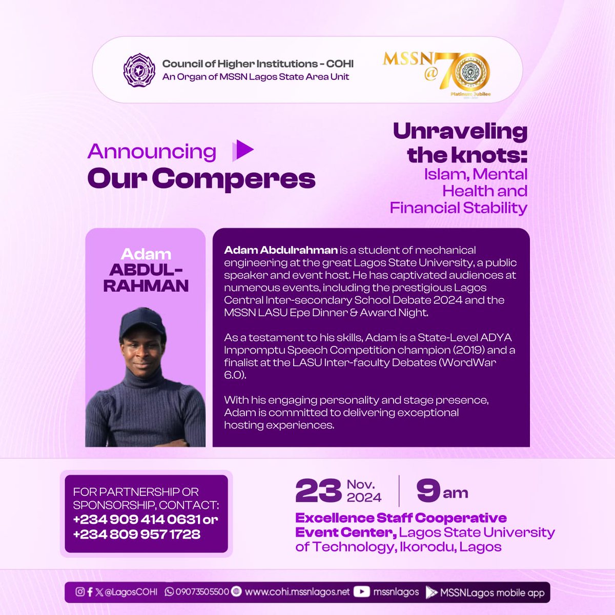 lagosCOHI's tweet photo. We have the pleasure of having not just one but two amazing comperes.
Prepare to be entertained,and engaged as our comperes showcase communication excellence through the art of event comparing.
We guarantee you'll be in great hands.
#CIF #MentalHealthMatters #FinacialStability https://t.co/LtoxpV3N3l