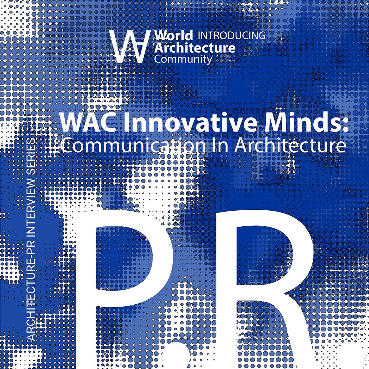 WACommunity's tweet image. &quot;AI will never replace human touch in architecture PR&quot; say architecture PR experts: worldarchitecture.org/architecture-n… #pr #architecturepr #interview