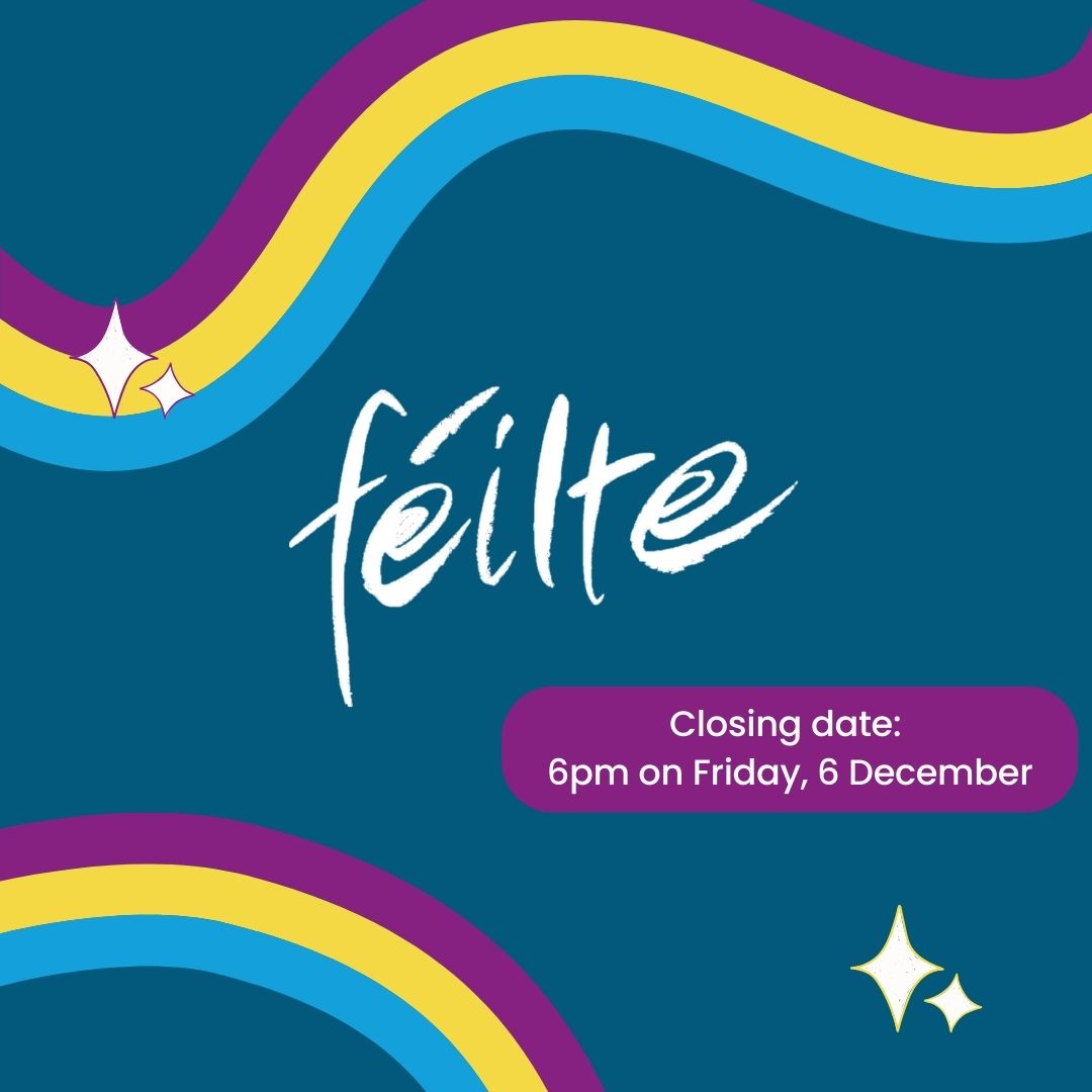 This new bursary scheme will support schools to connect, share, and learn from each other in a way that suits them best. 

The closing date to apply is 6pm on Friday, 6 December.

To find out more about the Féilte Bursary scheme, please visit our website: ow.ly/74fO50UcQJg