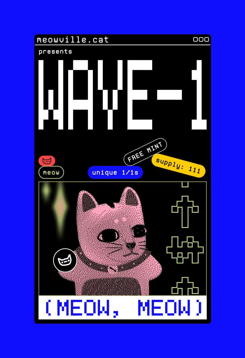 Meowville Wave 1 mint on Blaze 😸

- Supply: 111
- Mint Price: FREE
- Date: Soon™

Like, RT, and reply to this post for the chance to win a WL spot!