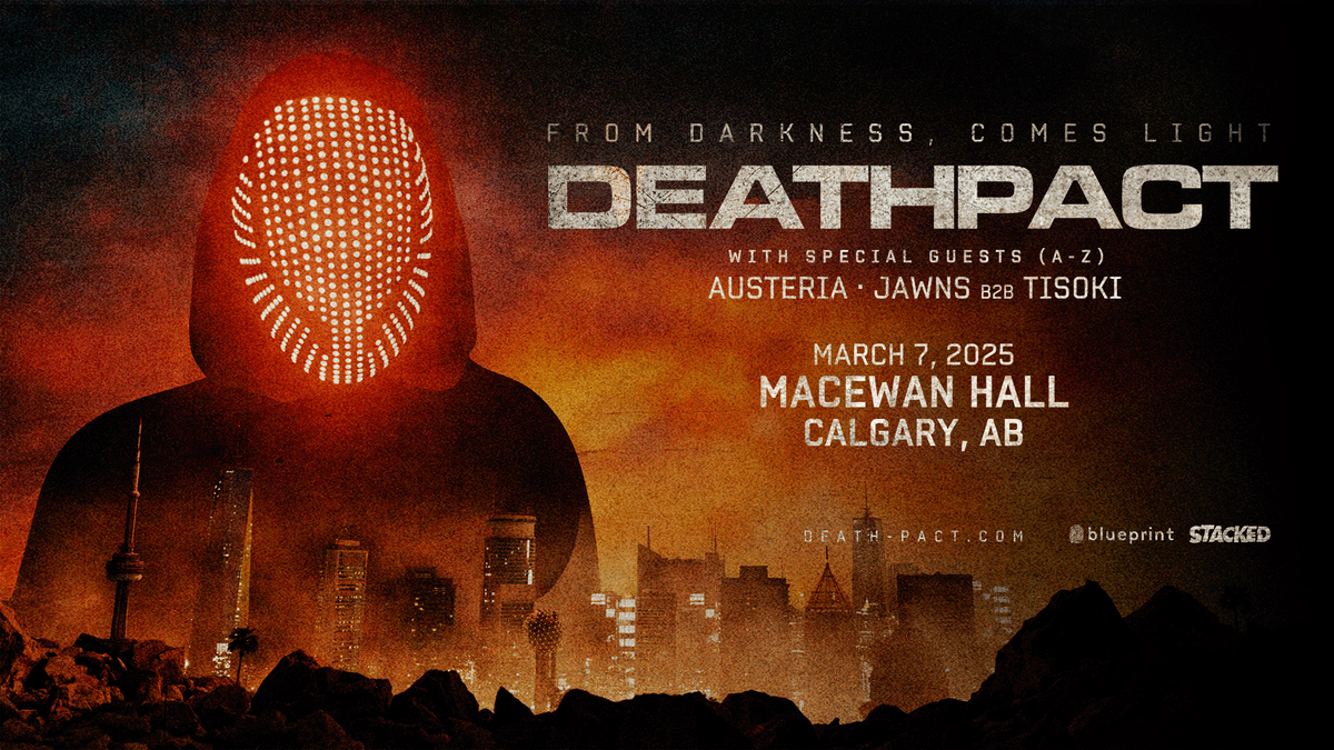 macewanhall's tweet photo. *****ON SALE NOW!*****
@DEATHPACT and special guests @austeriamusic, @longjawns and @tisoki are coming to MacEwan Hall on March 7! Get your tickets now at https://t.co/xVKcft6hxr!
This event is 18+
#deathpact #yycedm #yycconcerts #yycevents #machall #macewanhall https://t.co/YSOUWvJJBv