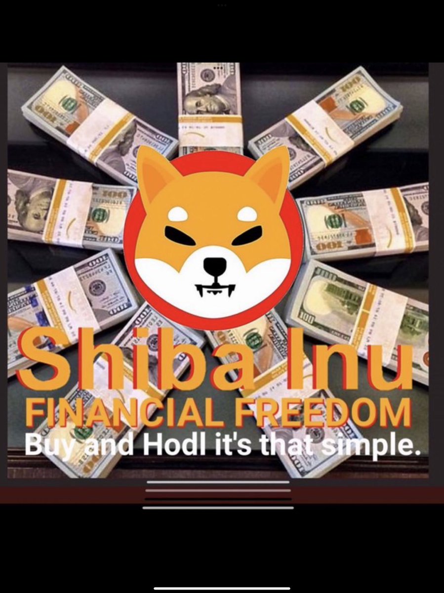 What is your desired $SHIB price to achieve TRUE financial freedom

🔸$0.00069

🔸$0.0069

🔸$0.069

🔸$0.69

🔸$6.90

Or

🥇$69

Please Retweet and Comment

 $SHIB #SHIB #ShibaInuETF #ShibaInu #Shibarium #SHIBARMYSTRONG

#BTC #ETH #BNB #HOGE #BabyFloki

$AMC $SNAP $NIO$GME