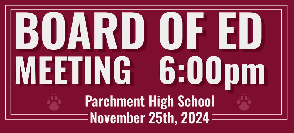ParchmentSchool's tweet photo. The next PSD Board of Ed meeting will be held at Parchment High School on November 25th at 6pm. https://t.co/12s8jJAxHy
