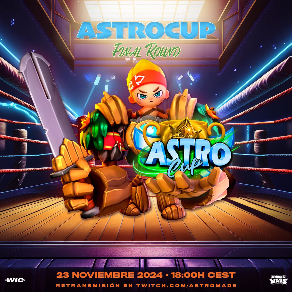Llega la Gran Final de la AstroCup 2024!

🏆Formato: Rey de la pista

🏅Premios: 

🥇200k oro, 500 gemas, 1 llave y 1 skin especial de Roderich
🥈150k oro y 300 gemas
🥉100k oro y 200 gemas

🥊Los 16 mejores púgiles del año se enfrentan por el título de 2024. No te la pierdas!