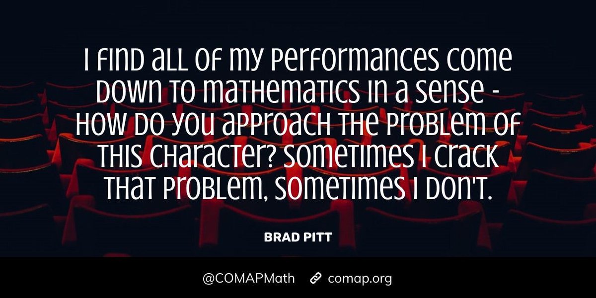 "I find all of my performances come down to mathematics in a sense - how do you approach the problem of this character? Sometimes I crack that problem, sometimes I don't." - Brad Pitt 

Click here for more quotes: buff.ly/3vizbzj  

#Quotes #MathTeacher #MathStudent #Math