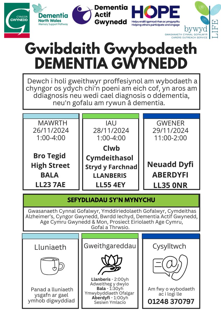 Gwibdaith Gwybodaeth Dementia Gwynedd 
Dewch draw i un o'r sesiynau am gyfle i gyfarfod a siarad â gweithwyr proffesiynol all ddarparu gwybodaeth, cyngor a chefnogaeth ar gyfer pob maes o'r daith dementia. 
Am fwy o wybodaeth ac i logi eich lle cysylltwch â 01248 370797