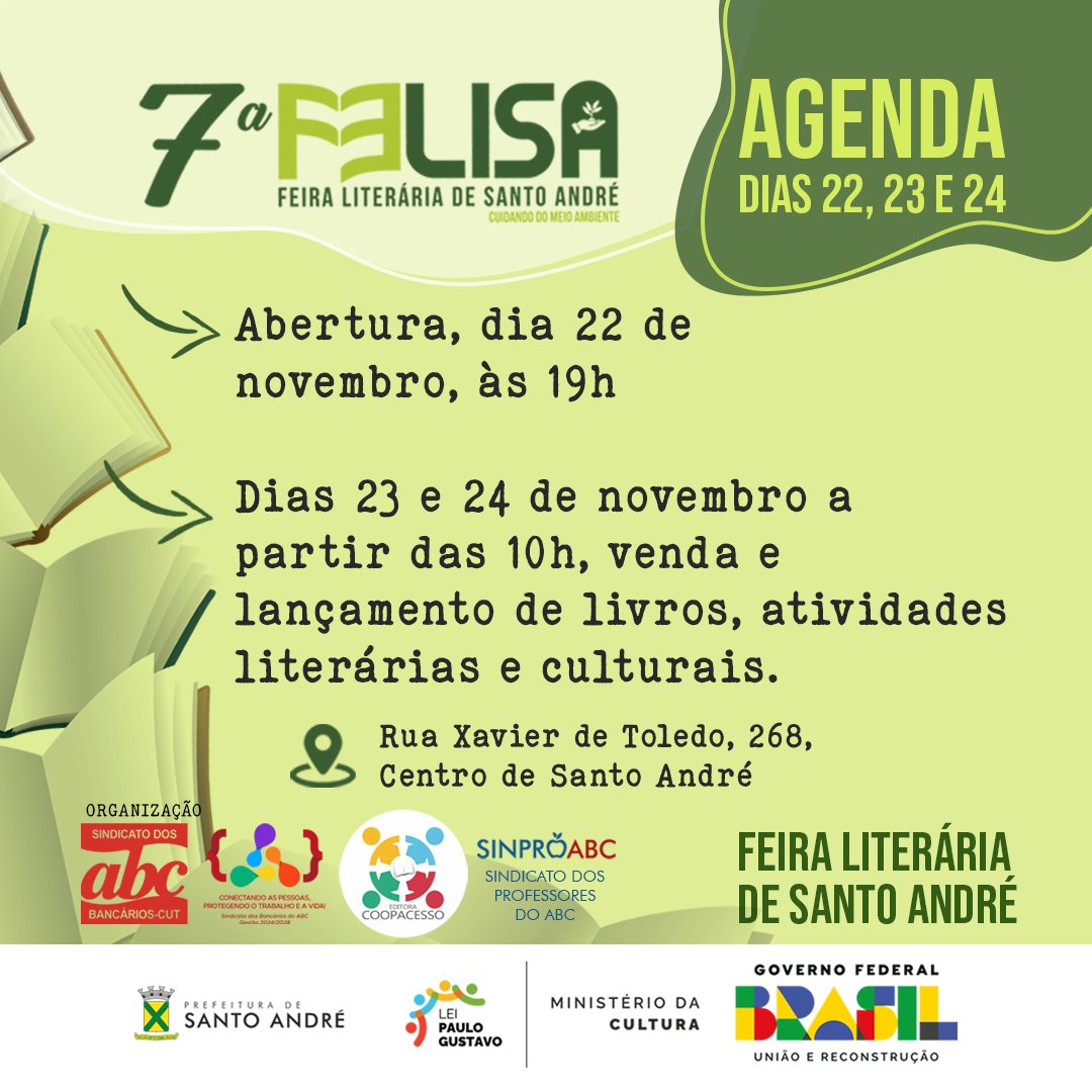 sinproabc's tweet image. A 7ª Feira Literária de Santo André 2024 (Felisa) chega à sua sétima edição em 2024, trazendo uma programação extensa e plural. O evento ocorre nos dias 22, 23 e 24 de novembro,  na sede social do Sindicato dos Bancários do ABC,  Rua Xavier de Toledo, 268, Santo André