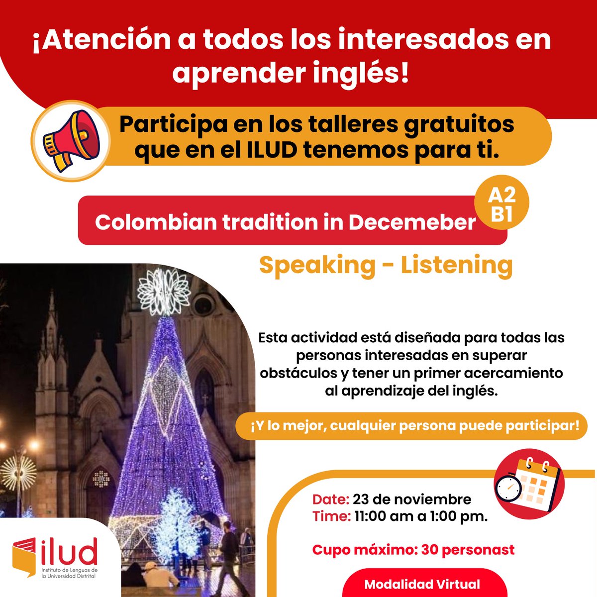 iludlenguas's tweet photo. ✅ Mañana 23 de noviembre a las 11:00 am, tenemos nuestro taller virtual: Colombia tradition December. 
Participa en esta actividad y fortalece tus hábilidades en inglés. 
Inscríbete aquí. 👇🏼
https://t.co/mOZKA7OHI0 
#AprendeConElILUD https://t.co/aL1UqsVIPF